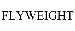 FLYWEIGHT Trademark Image