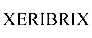 XERIBRIX Trademark Image