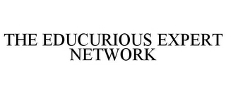 THE EDUCURIOUS EXPERT NETWORK Trademark Image