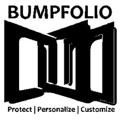 BUMPFOLIO PROTECT PERSONALIZE CUSTOMIZE Trademark Image