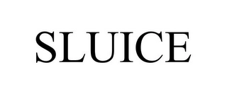 SLUICE Trademark Image