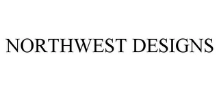 NORTHWEST DESIGNS Trademark Image