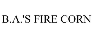 B.A.'S FIRE CORN Trademark Image