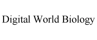 DIGITAL WORLD BIOLOGY Trademark Image