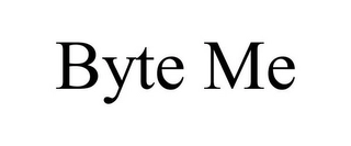 BYTE ME Trademark Image