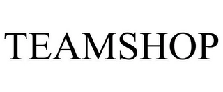 TEAMSHOP Trademark Image