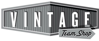 VINTAGE TEAMSHOP Trademark Image