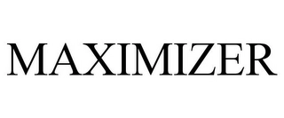 MAXIMIZER Trademark Image