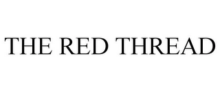 THE RED THREAD Trademark Image