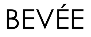 BEVÉE Trademark Image