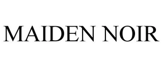 MAIDEN NOIR Trademark Image