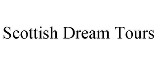 SCOTTISH DREAM TOURS Trademark Image
