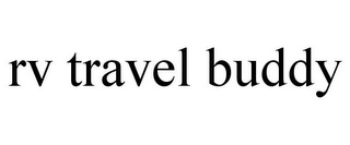 RV TRAVEL BUDDY Trademark Image