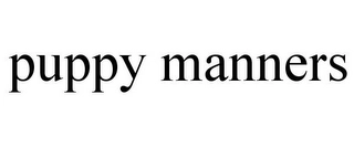 PUPPY MANNERS Trademark Image