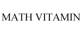 MATH VITAMIN Trademark Image