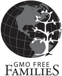 GMO FREE FAMILIES Trademark Image