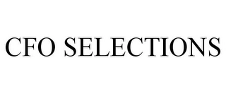 CFO SELECTIONS Trademark Image