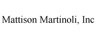 MATTISON MARTINOLI, INC Trademark Image