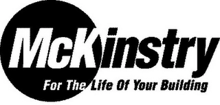 MCKINSTRY FOR THE LIFE OF YOUR BUILDING Trademark Image