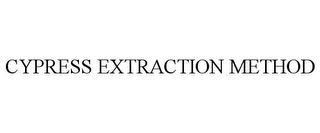 CYPRESS EXTRACTION METHOD Trademark Image