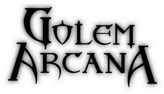 GOLEM ARCANA Trademark Image