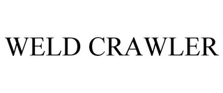 WELD CRAWLER Trademark Image