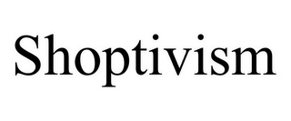 SHOPTIVISM Trademark Image