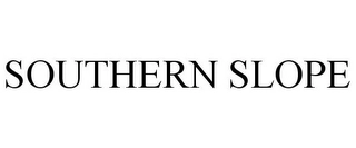 SOUTHERN SLOPE Trademark Image