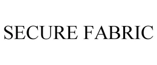 SECURE FABRIC Trademark Image
