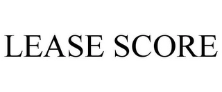 LEASE SCORE Trademark Image