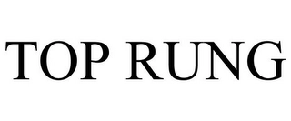 TOP RUNG Trademark Image