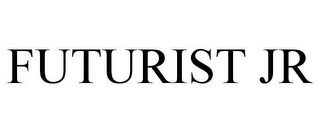 FUTURIST JR Trademark Image