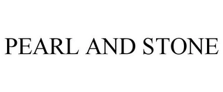 PEARL AND STONE Trademark Image