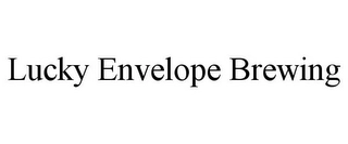 LUCKY ENVELOPE BREWING Trademark Image