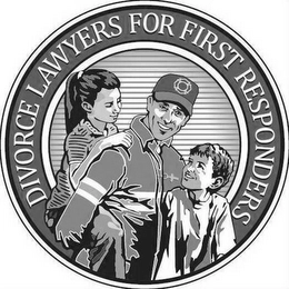DIVORCE LAWYERS FOR FIRST RESPONDERS Trademark Image