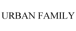 URBAN FAMILY Trademark Image