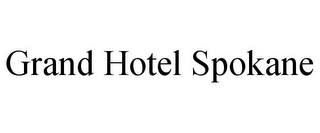 GRAND HOTEL SPOKANE Trademark Image