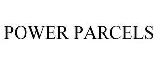 POWER PARCELS Trademark Image