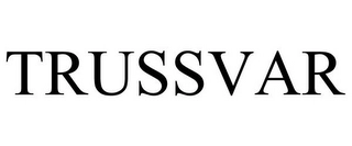TRUSSVAR Trademark Image