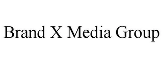 BRAND X MEDIA GROUP Trademark Image