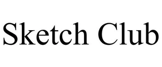 SKETCH CLUB Trademark Image