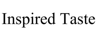 INSPIRED TASTE Trademark Image