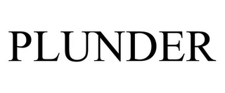PLUNDER Trademark Image
