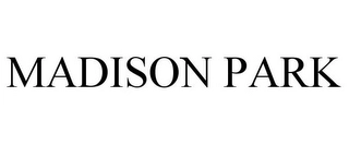 MADISON PARK Trademark Image
