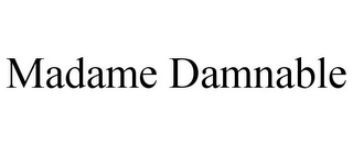MADAME DAMNABLE Trademark Image