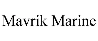 MAVRIK MARINE Trademark Image