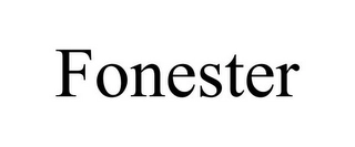 FONESTER Trademark Image