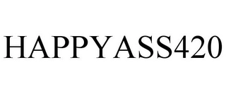 HAPPYASS420 Trademark Image