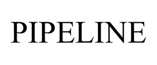 PIPELINE Trademark Image