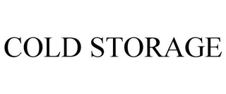 COLD STORAGE Trademark Image